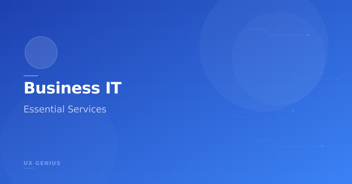 Essential Business IT Services Guide