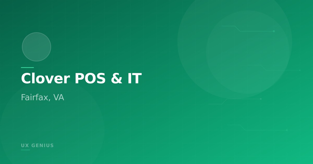 Clover POS & Managed IT Services in Fairfax, VA | Free Consultation