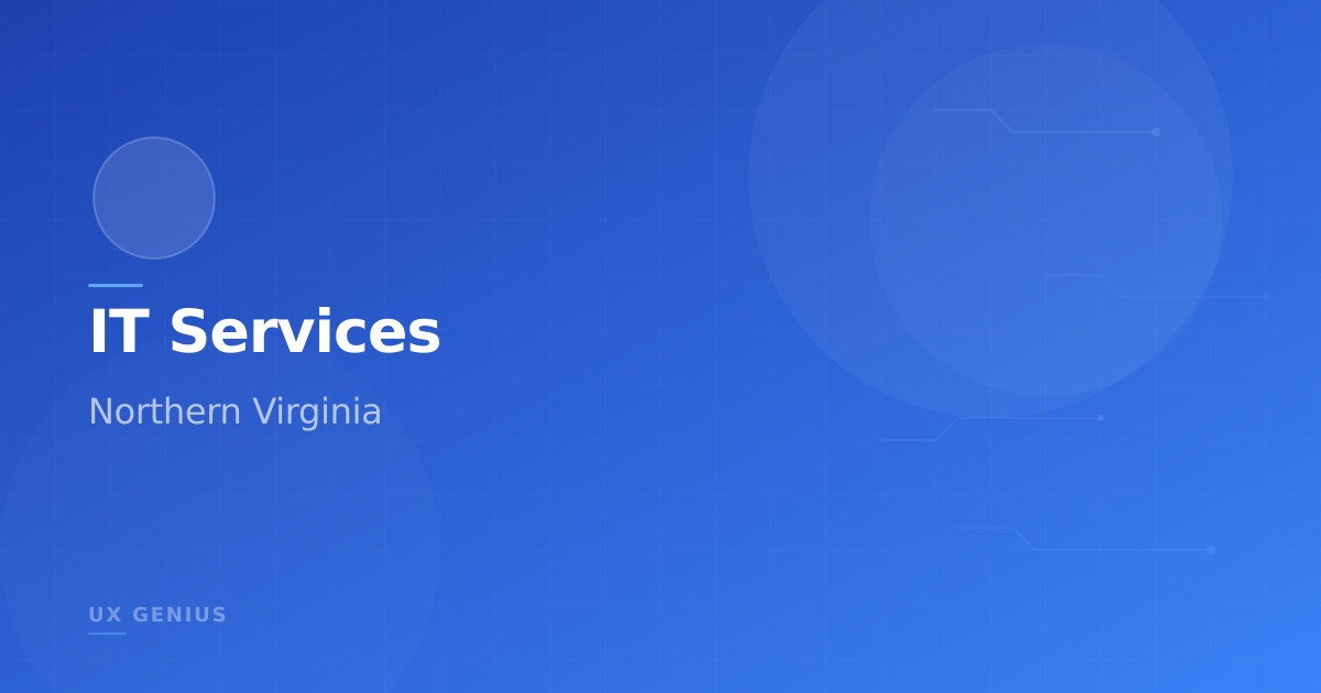 Essential IT Services for Northern Virginia Businesses