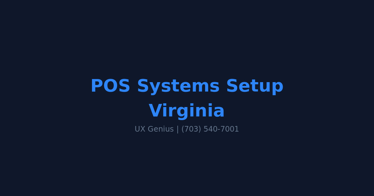 POS Systems Setup & Support in Virginia: A Complete Guide for Businesses